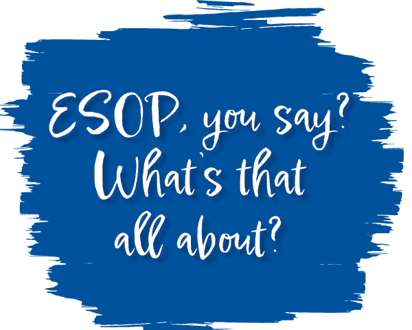 Owners Track: Learn more about ESOPs as a succession planning option from actual ESOP companies.